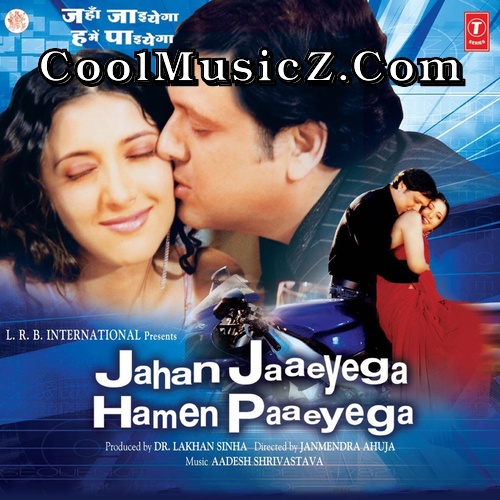 Jahan Jaaeyega Hamen Paaeyega (Original Motion Picture Soundtrack) Album Art Jahan Jaaeyega Hamen Paaeyega Cover Image Poster