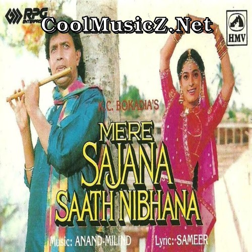 Mere Sajana Saath Nibhana 1992 (Original Motion Picture Soundtrack) Album Art Mere Sajana Saath Nibhana 1992 Cover Image Poster