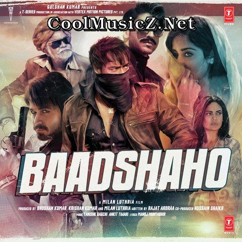 Baadshaho (Original Motion Picture Soundtrack) Album Art Baadshaho Cover Image Poster